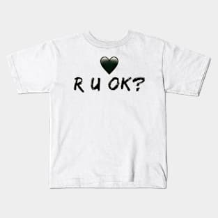 R u ok Kids T-Shirt